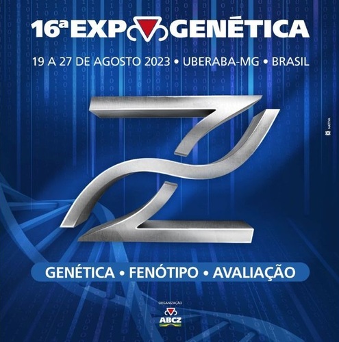 AVISO DE PAUTA :  Abertura oficial da 16ª ExpoGenética acontece hoje