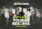 58º LEILÃO TOUROS RESERVA - AGROPECUARIA JACAREZINHO - ETAPA BAHIA