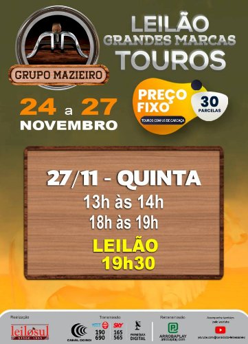 LEILÃO GRANDES MARCAS TOUROS GRUPO MAZIEIRO