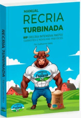 Transforme sua Recria em um Ciclo Curto e de Alta Performance