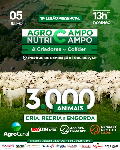 19º LEILÃO AGRO CAMPO NUTRI CAMPO & CRIADORES DE COLIDER